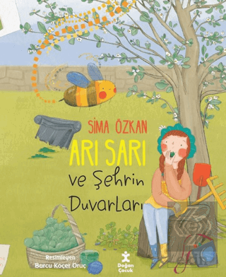 Arı Sarı ve Şehrin Duvarları