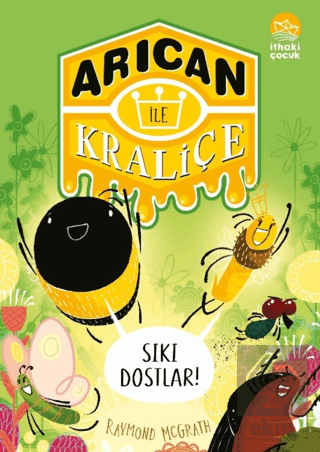 Arıcan İle Kraliçe 2 Sıkı Dostlar!