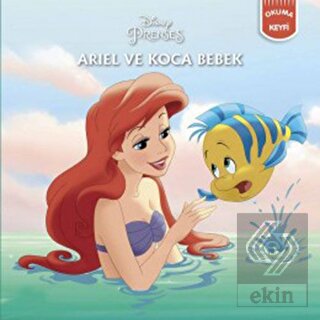 Ariel ve Koca Bebek - Disney Prenses