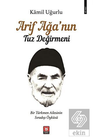 Arif Ağa'nın Tuz Değirmeni