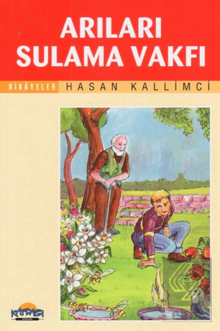 Arıları Sulama Vakfı Hasan Kallimci Hikmet Neşriyat - Kafdağı Gençlik 