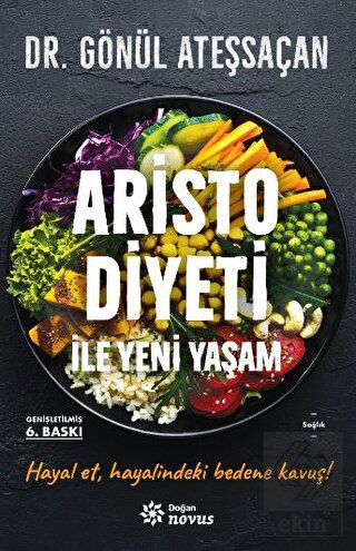 Aristo Diyeti İle Yeni Yaşam