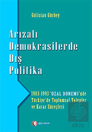 Arızalı Demokrasilerde Dış Politika