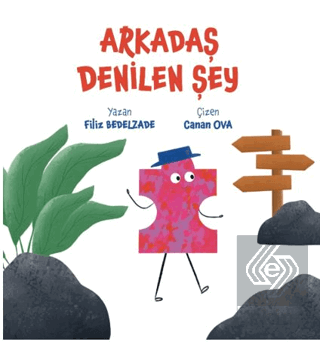 Arkadaş Denilen Şey