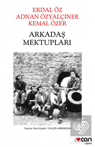 Arkadaş Mektupları: Erdal Öz - Adnan Özyalçıner -
