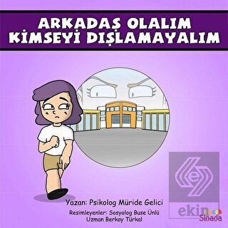 Arkadaş Olalım Kimseyi Dışlamayalım - Güçlüklerle