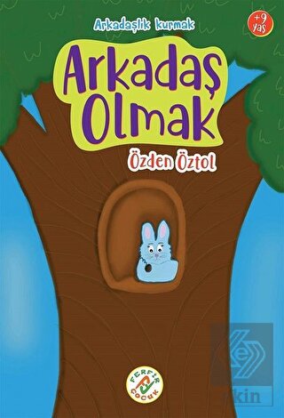 Arkadaş Olmak
