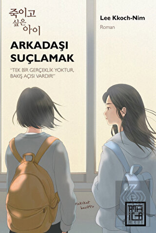 Arkadaşı Suçlamak