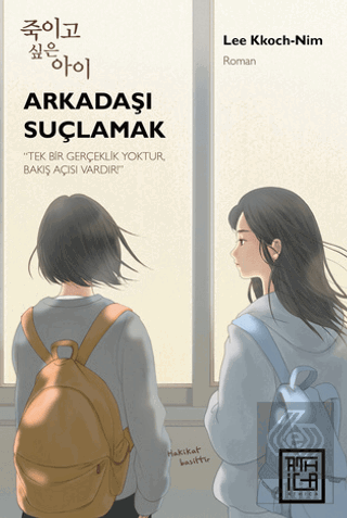 Arkadaşı Suçlamak