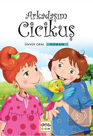 Arkadaşım Cicikuş