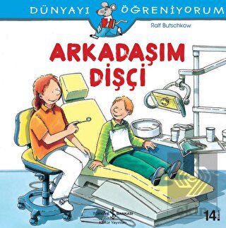 Arkadaşım Dişçi