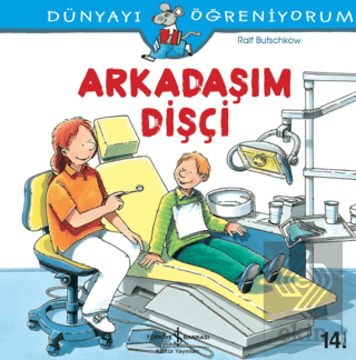 Arkadaşım Dişçi