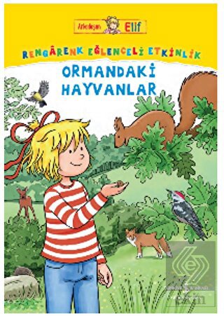Arkadaşım Elif - Rengarenk Eğlenceli Etkinlik Orma