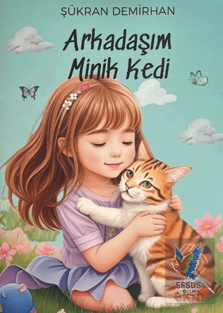 Arkadaşım Minik Kedi