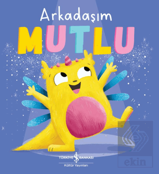 Arkadaşım Mutlu