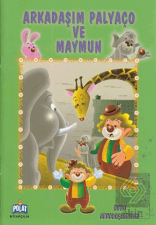 Arkadaşım Palyaço ve Maymun