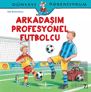 Arkadaşım Profesyonel Futbolcu