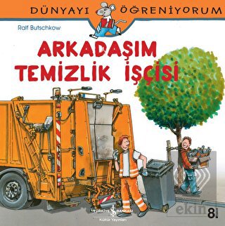 Arkadaşım Temizlik İşçisi
