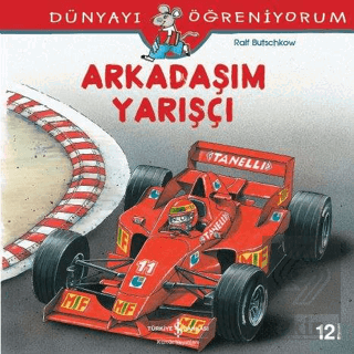 Arkadaşım Yarışçı - Dünyayı Öğreniyorum