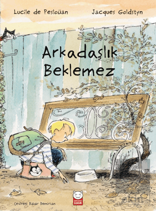 Arkadaşlık Beklemez