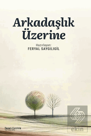 Arkadaşlık Üzerine