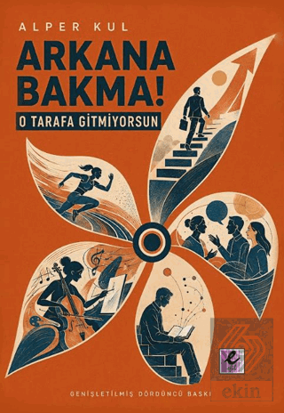Arkana Bakma! O Tarafa Gitmiyorsun Alper Kul Efil Yayınevi Satın Al - 