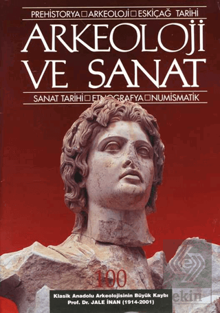 Arkeoloji ve Sanat Dergisi Sayı 100