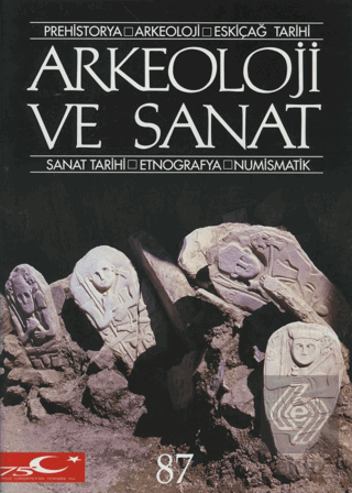 Arkeoloji ve Sanat Dergisi Sayı 87