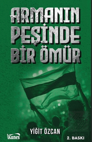 Armanın Peşinde Bir Ömür
