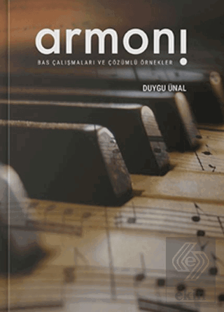 Armoni/Bas Çalışmaları ve Çözümlü Örnekler