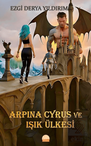 Arpina Cyrus ve Işık Ülkesi