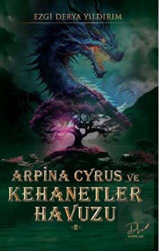 Arpina Cyrus ve Kehanetler Havuzu