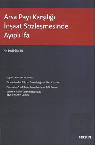 Arsa Payı Karşılığı İnşaat Sözleşmesinde Ayıplı İf