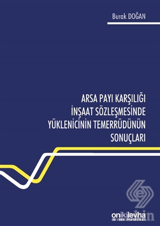Arsa Payı Karşılığı İnşaat Sözleşmesinde Yüklenici