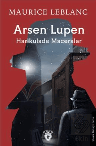 Arsen Lupen Harikulade Maceralar