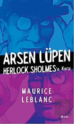 Arsen Lüpen Sherlock Holmes\'a Karşı