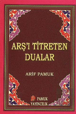 Arş'ı Titreten Dualar - Küçük Boy (Dua-103)