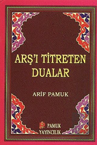 Arş'ı Titreten Dualar - Küçük Boy (Dua-103)
