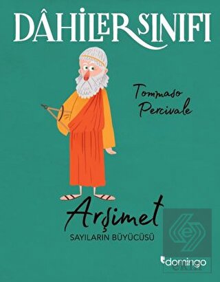 Arşimet Sayıların Büyücüsü - Dahiler Sınıfı