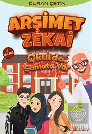 Arşimet Zekai - Okulda Şamata Var