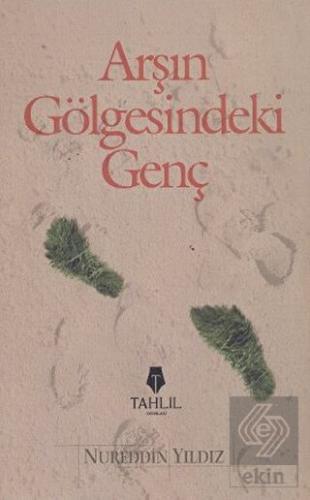 Arş'ın Gölgesindeki Genç