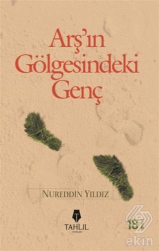 Arş\'ın Gölgesindeki Genç