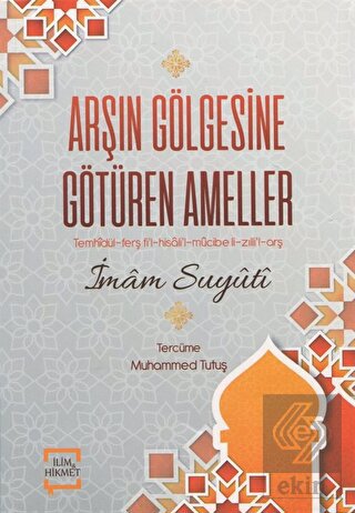 Arşın Gölgesine Götüren Ameller