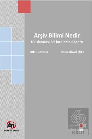 Arşiv Bilimi Nedir