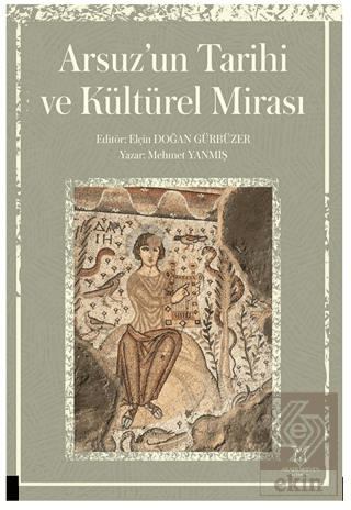 Arsuz'un Tarihi ve Kültürel Mirası