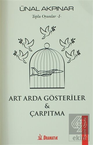 Art Arda Gösteriler - Çarpıtma