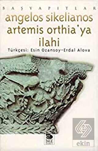 Artemis Orthia\'ya İlahi Başyapıtlar