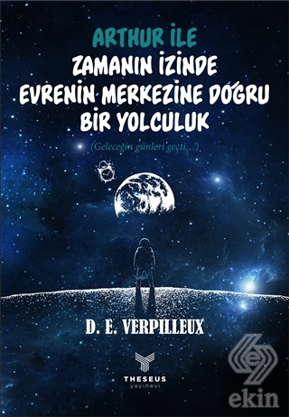 Arthur ile Zamanın İzinde Evrenin Merkezine Doğru