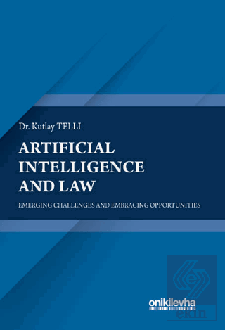 Artificial Intelligence and Law: Emerging Challenges and Embracing Opp