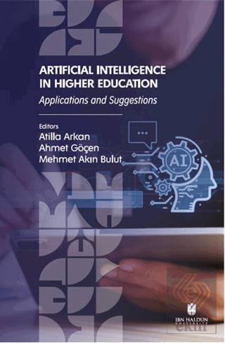 Artificial Intelligence in Higher Education: Appli